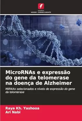 Couverture du produit · MicroRNAs e expressão do gene da telomerase na doença de Alzheimer (Portuguese Edition)