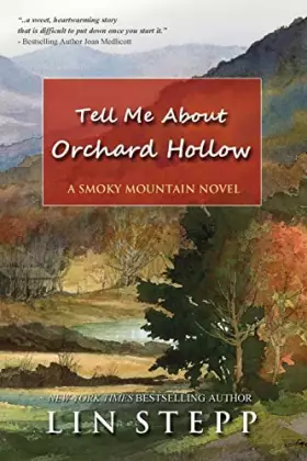 Couverture du produit · Tell Me About Orchard Hollow