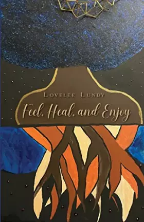 Couverture du produit · Feel, Heal, and Enjoy