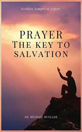 Couverture du produit · Prayer - The Key to Salvation: Easy to Read Layout