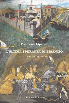 Couverture du produit · L'ultima speranza di Bisanzio