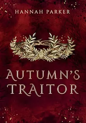 Couverture du produit · Autumn's Traitor (The Severed Realms Trilogy)