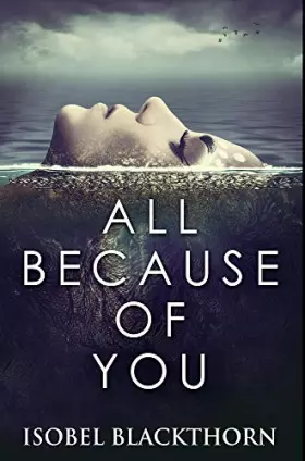 Couverture du produit · All Because of You: Premium Hardcover Edition