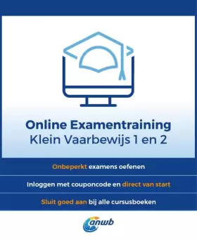 Couverture du produit · ANWB Online Examentraining Klein Vaarbewijs 1 en 2: Onbeperkt examens oefenen met persoonlijke score en heldere feedback