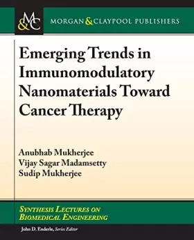 Couverture du produit · Emerging Trends in Immunomodulatory Nanomaterials Toward Cancer Therapy (Synthesis Lectures on Biomedical Engineering)