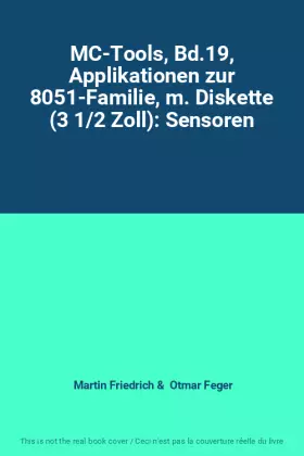 Couverture du produit · MC-Tools, Bd.19, Applikationen zur 8051-Familie, m. Diskette (3 1/2 Zoll): Sensoren