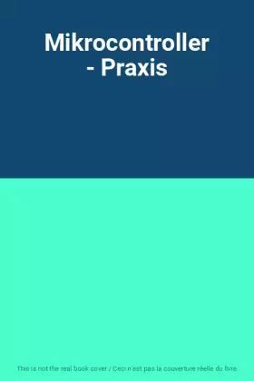 Couverture du produit · Mikrocontroller - Praxis