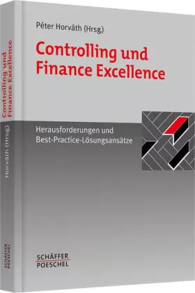 Couverture du produit · Controlling und Finance Excellence: Herausforderungen und Best-Practice-Lösungsansätze