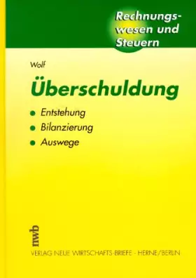Couverture du produit · Überschuldung: Entstehung, Bilanzierung und Auswege (Rechnungswesen und Steuern)