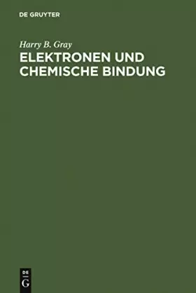 Couverture du produit · de Gruyter Lehrbuch: Elektronen und chemische Bindung