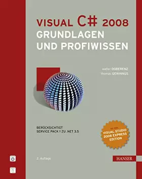 Couverture du produit · Visual C 2008 - Grundlagen und Profiwissen. Mit DVD