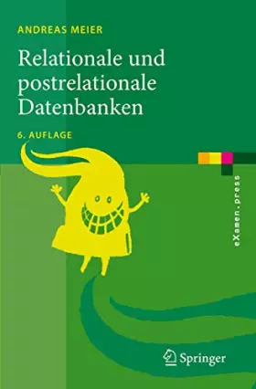 Couverture du produit · Relationale und postrelationale Datenbanken: Eine Einführung für die Praxis
