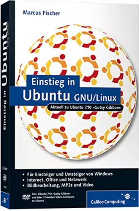 Couverture du produit · Einstieg in Ubuntu GNU/Linux: Aktuell zu Ubuntu 7.10 »Gutsy Gibbon« (Galileo Computing)