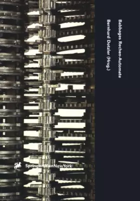 Couverture du produit · Babbages Rechen-Automate: Ausgewählte Schriften (Computerkultur, Band 6)