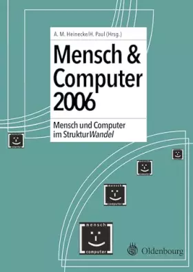 Couverture du produit · Mensch und Computer 2006: Mensch und Computer im StrukturWandel (Mensch & Computer – Tagungsbände / Proceedings, 2006, Band 200
