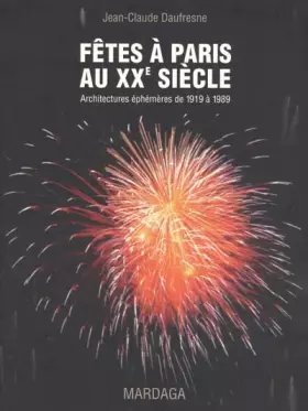 Couverture du produit · Fêtes à Paris au XXe siècle