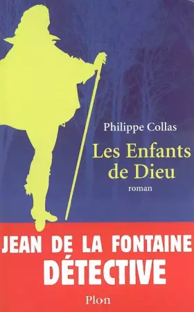 Couverture du produit · Les enquêtes de Jean de la Fontaine, Tome 2 : Les enfants de Dieu