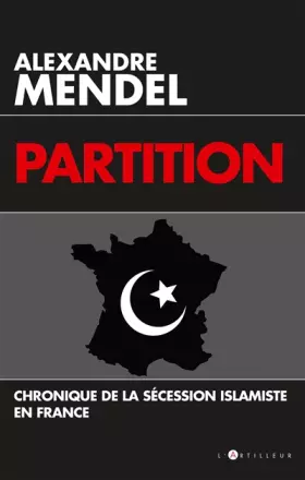 Couverture du produit · Partition: Chronique de la sécession islamiste en France