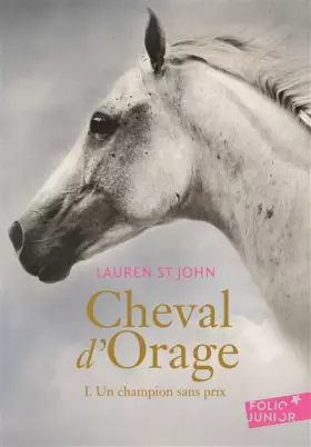 Couverture du produit · Cheval d'Orage Tome 1 - Un champion sans prix - Folio Junior - A partir de 11 ans