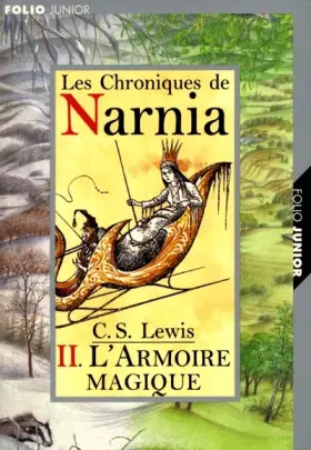 Couverture du produit · Les Chroniques de Narnia, tome 2 : L'Armoire magique