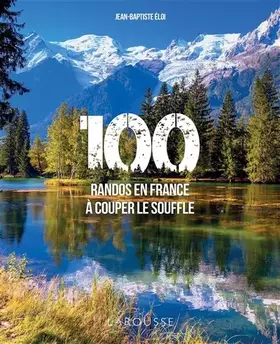 Couverture du produit · 100 randos en France à couper le souffle