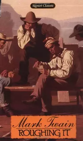Couverture du produit · Roughing It (Signet Classics)