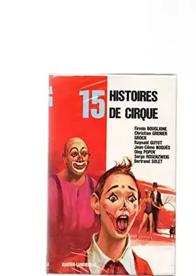 Couverture du produit · 15 histoires de cirque (Série 15)