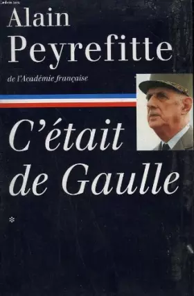 Couverture du produit · C'etait de gaulle. tome 1 : la france redevient la france.