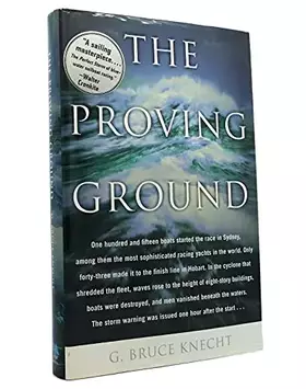 Couverture du produit · The Proving Ground : The Inside Story of the 1998 Sydney to Hobart Race