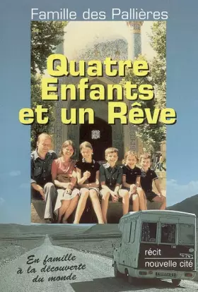 Couverture du produit · Quatre enfants et un rêve