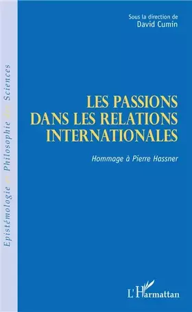 Couverture du produit · Les passions dans les relations internationales: Hommage à Pierre Hassner