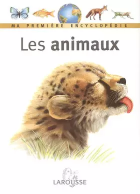 Couverture du produit · Les Animaux : Ma première encyclopédie