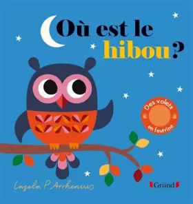 Couverture du produit · Où est le hibou ? – Livre à rabats en feutrine et miroir – À partir de 6 mois