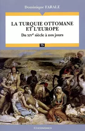 Couverture du produit · La Turquie ottomane et l'Europe
