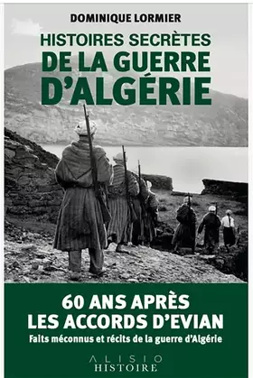 Couverture du produit · Histoires secrètes de la guerre d'Algérie