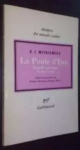 Couverture du produit · La Poule D'Eau Tragedie Spherique En Trois Actes