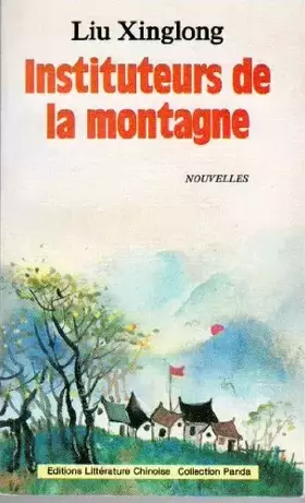 Couverture du produit · Instituteurs de la montagne : nouvelles
