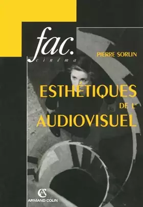Couverture du produit · Esthétiques de l'audiovisuel
