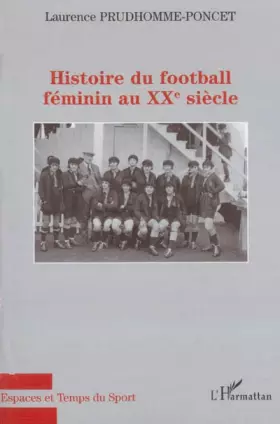 Couverture du produit · HIstoire du football féminin au XXème siècle