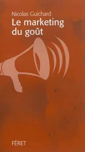 Couverture du produit · Marketing du goût (Le)
