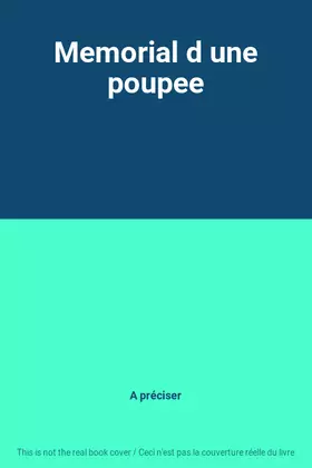 Couverture du produit · Memorial d une poupee