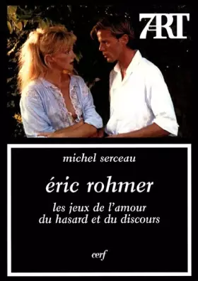 Couverture du produit · Eric Rohmer : les jeux de l'amour, du hasard et du discours