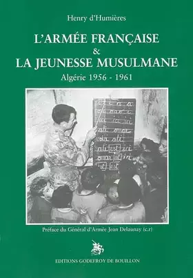 Couverture du produit · L'armée française et la jeunesse musulmane : Algérie 1956-1961