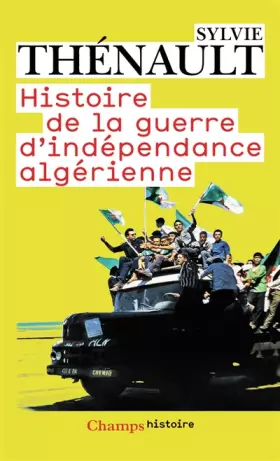 Couverture du produit · Histoire de la guerre d'indépendance algérienne