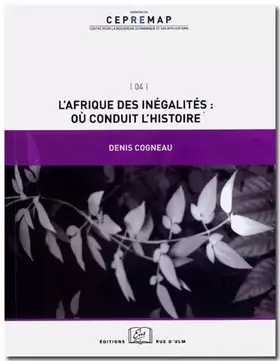 Couverture du produit · Afrique des Inegalites: ou Conduit l'Histoire: Ou Conduit l'Histoire