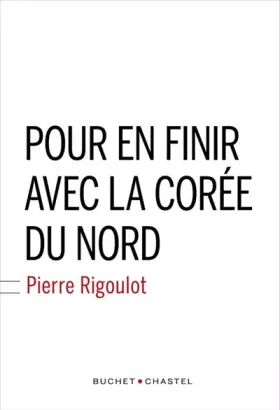 Couverture du produit · Pour en finir avec la Corée du nord