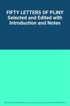 Couverture du produit · FIFTY LETTERS OF PLINY Selected and Edited with Introduction and Notes