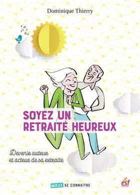 Couverture du produit · Soyez un retraité heureux