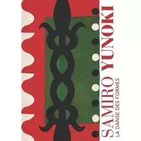 Couverture du produit · Samiro Yunoki, la danse des formes