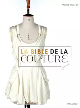 Couverture du produit · La Bible de la couture